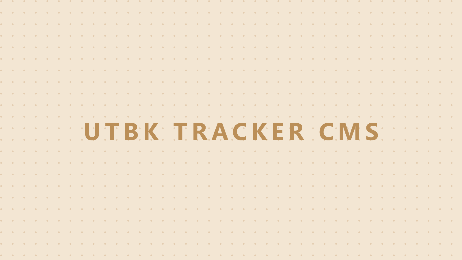 UTBK Tracker CMS